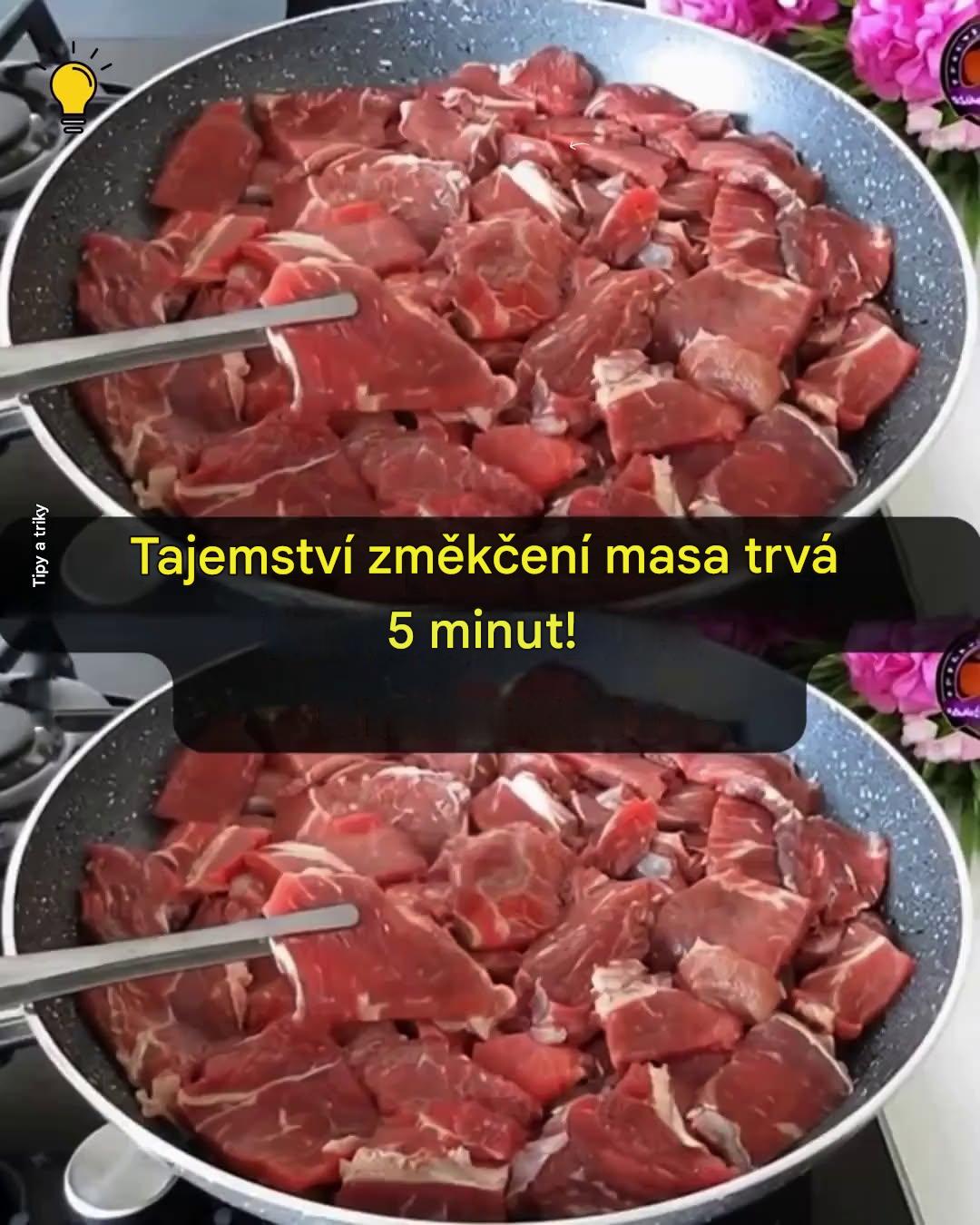 Nečekané tajemství dokonale křehkého masa během několika minut