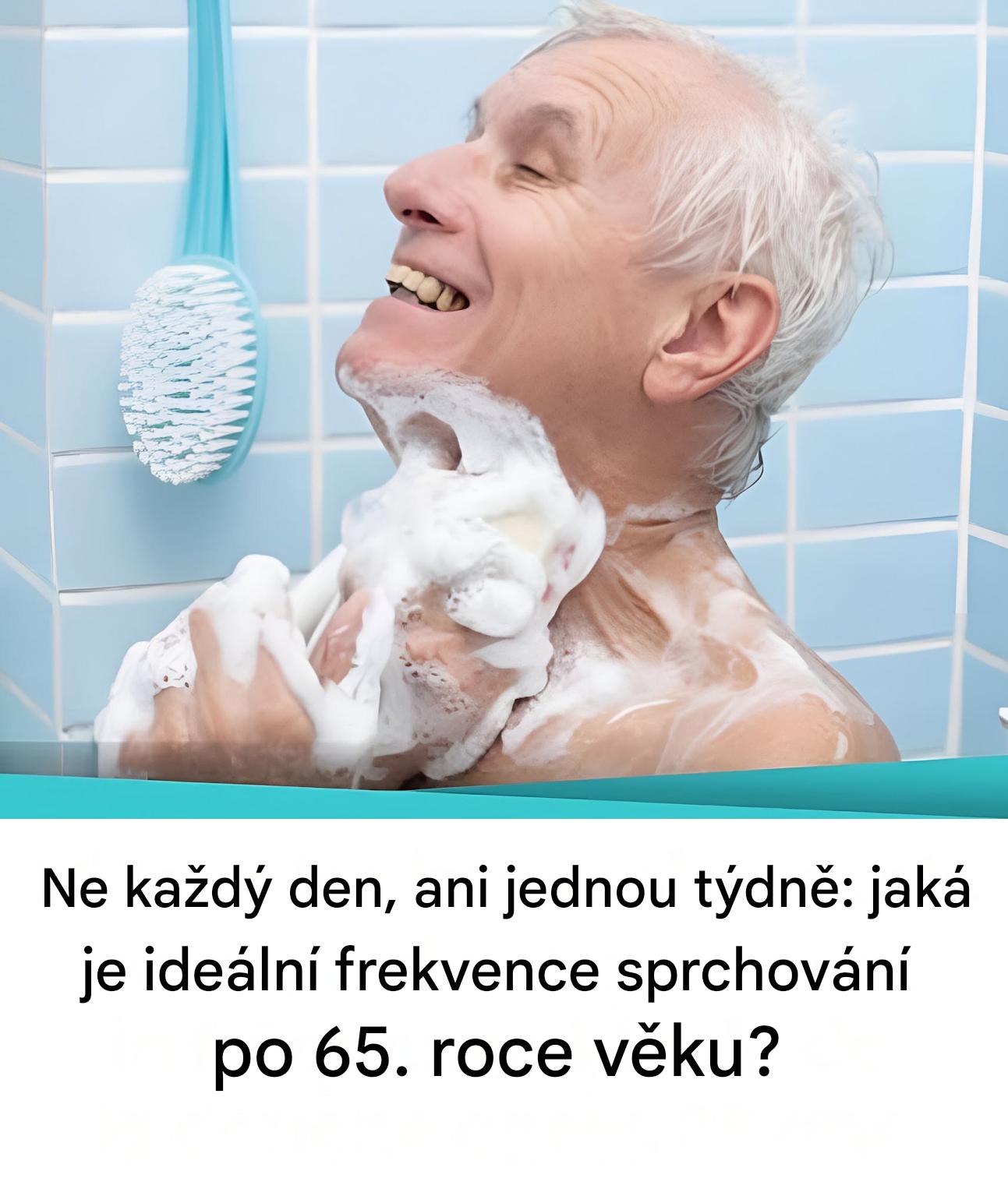 Jaká je ideální frekvence sprchování pro ochranu pokožky od 65 let?