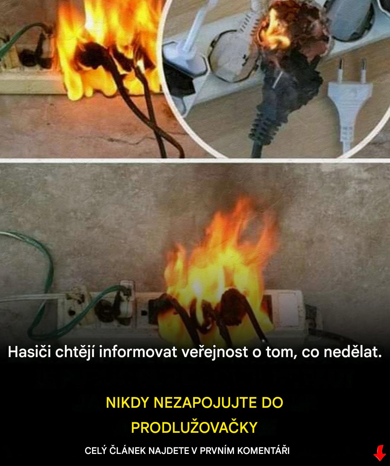 Hasiči chtějí, aby všichni věděli, co by se nikdy nemělo zapojovat do prodlužovací zásuvky.