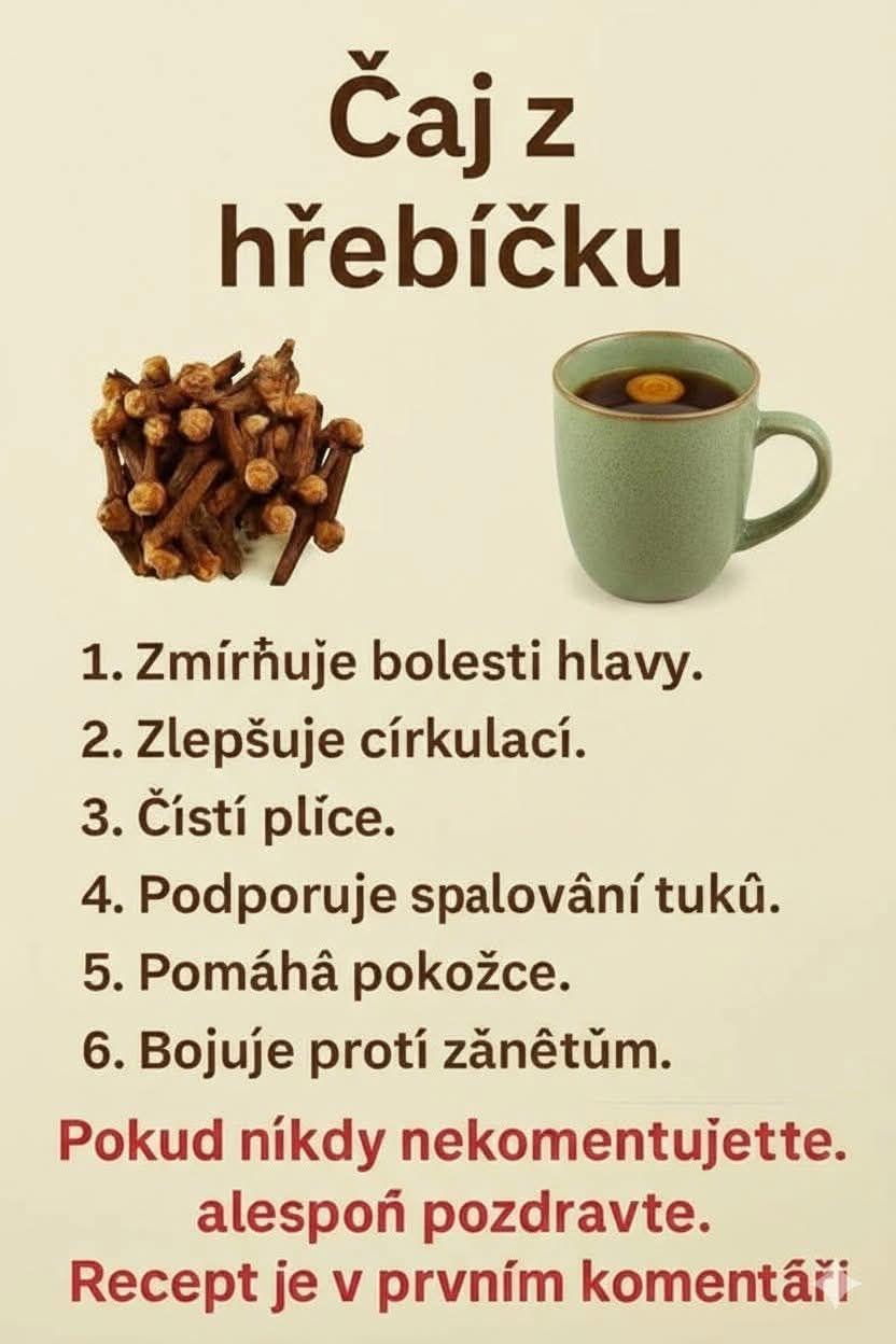 Hřebíčkový čaj: 18 způsobů, jak podpořit zdraví a přirozeně uzdravit tělo – starodávný recept, který si zamilujete