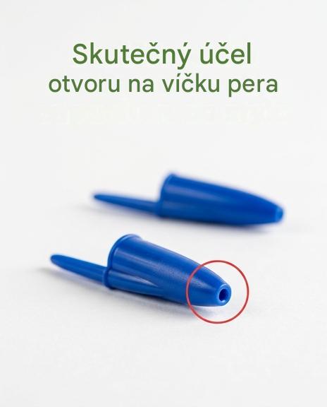 Nečekané tajemství malé dírky na víčku pera