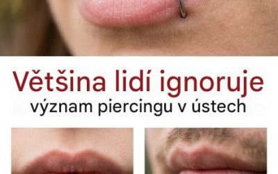 Většina lidí neví, co znamená piercing v ústech.