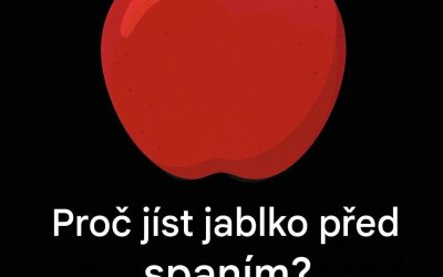 Proč jíst jablko před spaním?