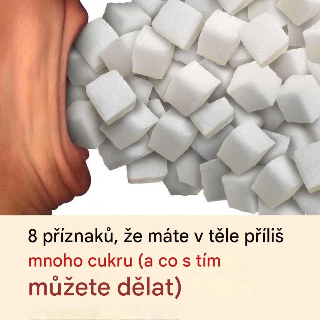 8 příznaků, že konzumujete příliš mnoho cukru (a co s tím dělat)