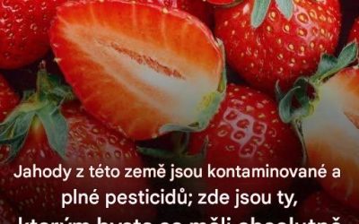 Jahodám z této země je absolutně raději vyhnout… Zobrazit více
