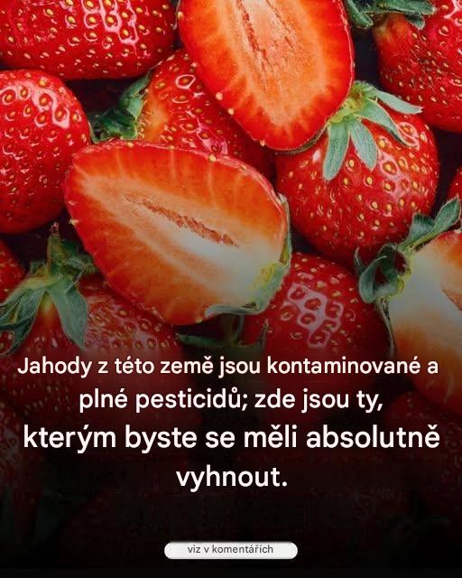 Jahodám z této země je absolutně raději vyhnout… Zobrazit více