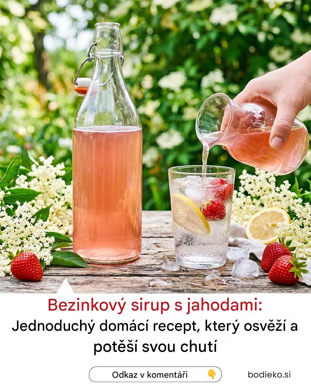 Bezinkový sirup s jahodami: Jednoduchý domácí recept