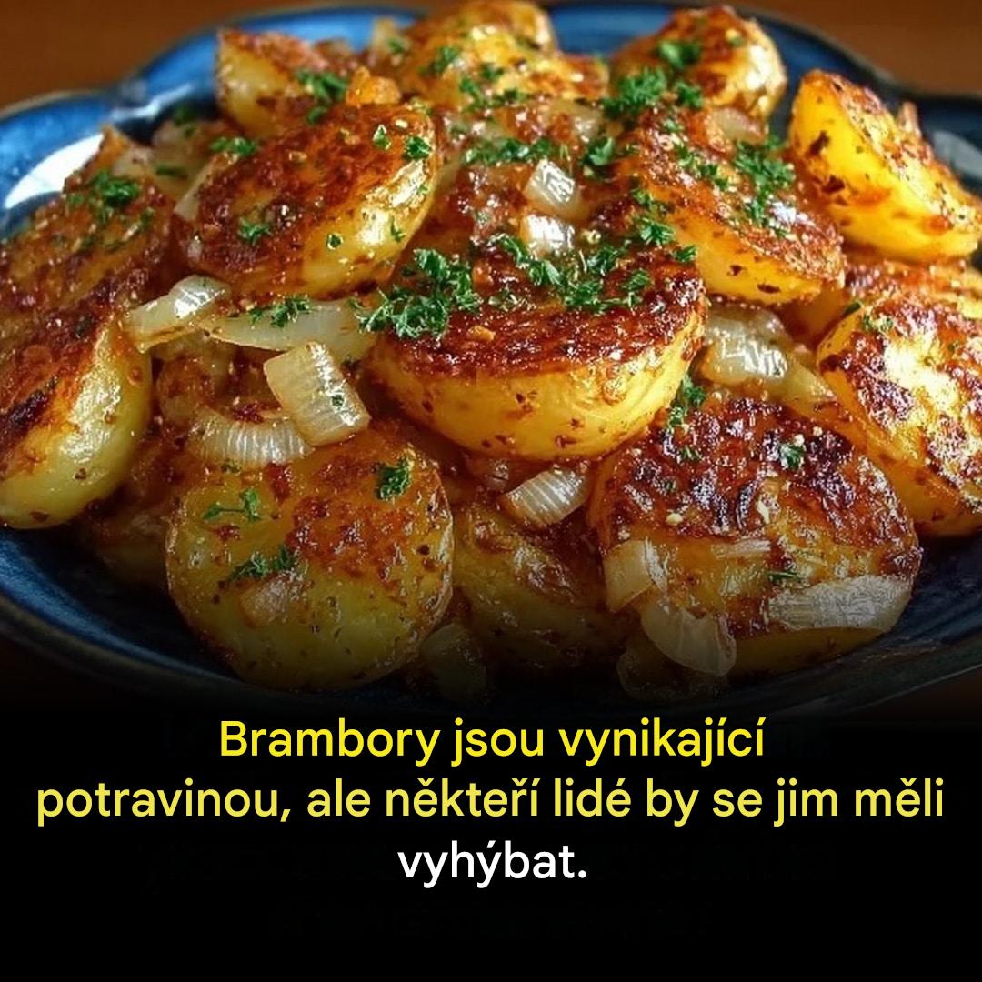 Brambory: pro koho je umírněnost nutná?