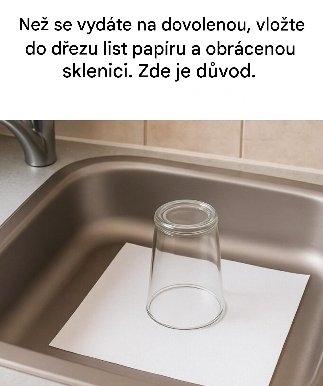 Skvělé řešení pro ochranu vašeho dřezu, když jste pryč